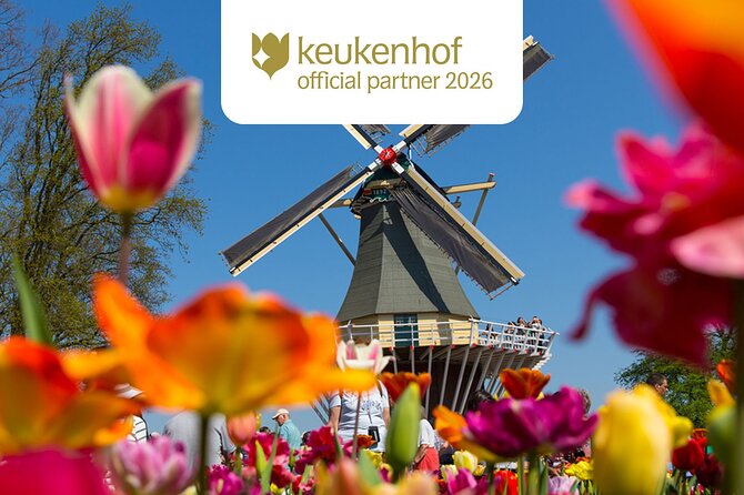 Amsterdam: Keukenhof, Zaanse Schans & Volendam Tour - Timing and logistics: the part that can frustrate